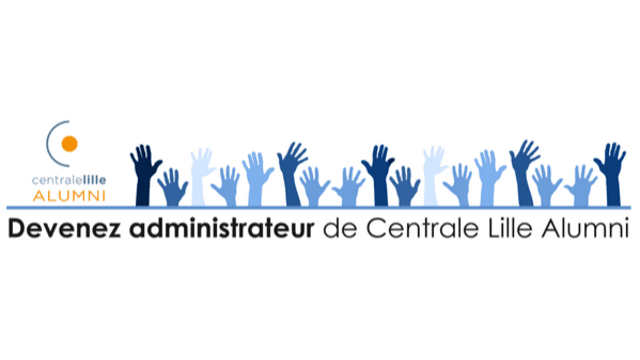Appel à candidature : devenez administrateur de Centrale Lille Alumni